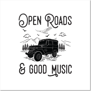 Open Roads And Good Music Posters and Art